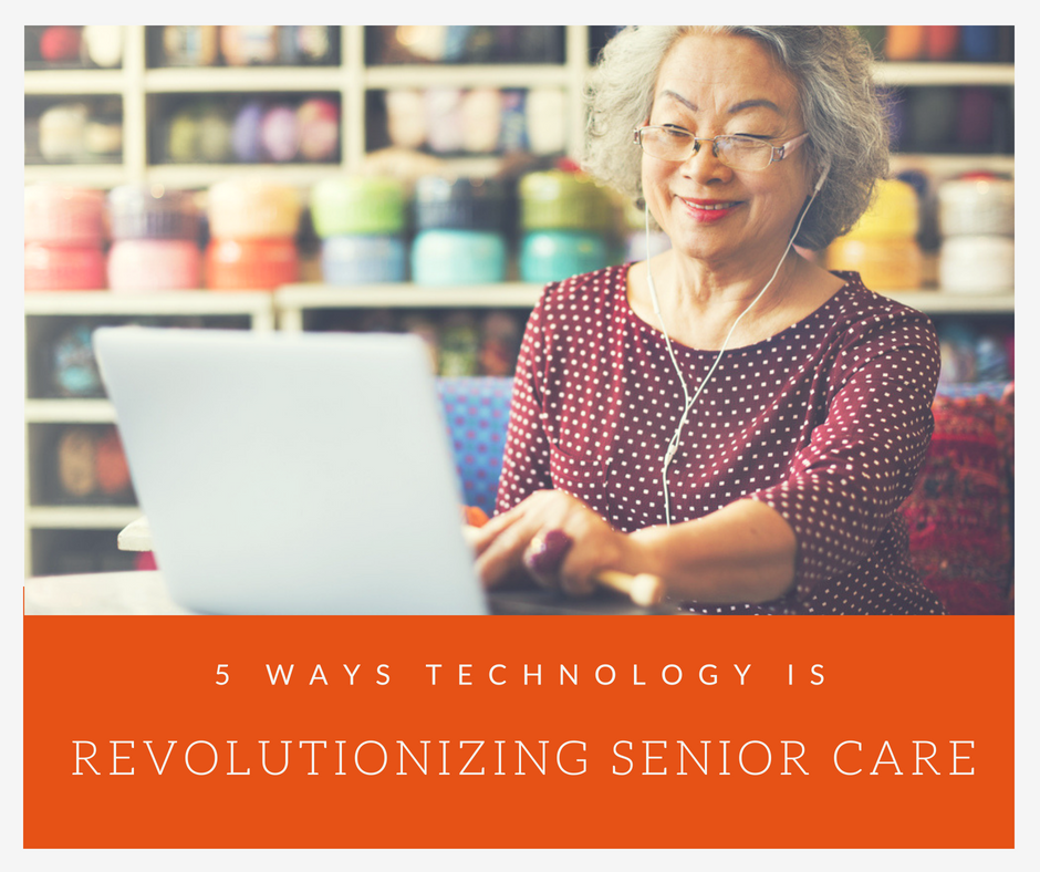 technology revolutionizing senior care